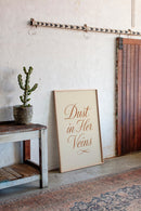 Dust in Her Veins Western Calligraphy Print