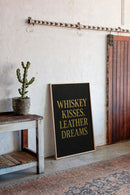 Whiskey Kisses Leather Dreams