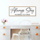 Always Stay Humble & Kind Sign Wall Art Decor Rustic Farmhouse Home Canvas Framed Print for Living Room Entryway Wall Decor,Lets Stay Family Home Rustic Hanging Decoration by CozyNest Decor