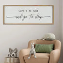 SRSZHIYUE Give It To God And Go to Sleep Sign Wall Decor 40"×15" for Master Bedroom Above Bed Guest Room Over Art Decoration (Wood) by CozyNest Decor