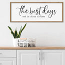SRSZHIYUE The Best Days End In Dirtiest Clothes Sign Wall Decor Art 40"×15" for Laundry Room Large Wood Framed Wall Hanging (Wood) by CozyNest Decor