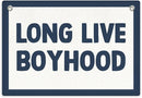 Toddler Boy Room Decor, Long Live Boyhood Banner Wall Hanging, Boys Room Wall Decor Banner Flag, Wall Flag Playroom Nursery Toddle Room Boys Room Decor Classroom Decorations, Banner for Room by TinyTreasures Baby Boutique