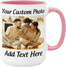 Customized 15oz Ceramic Coffee Mugs with Personalized Text and Photo Image Upload Novelty Gift, Personalize With Different Design And Images, Custom Gift (Pink) by TinyTreasures Baby Boutique