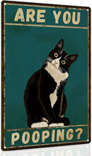 ALKB Bathroom Sign Tuxedo Cat Wall Decor Funny Metal Sign 8x12 Inch - Are You Pooping - Wall of Glory Decor Black Cat Sign by CozyNest Decor