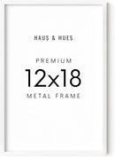 HAUS AND HUES 12x18 White Picture Frame - White 12x18 Frame Aluminum, Vertical & Horizontal Hanging, Shatterproof Plexiglass - Ideal for Home, Room, Office Decor (12x18 in, White) by CozyNest Decor