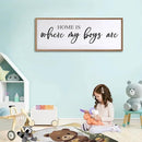 Home is Where My Boys are Sign Framed Wall Art, 40''×15'' Rustic Horizontal My Son Plaque with Natural Frame for Baby Kid Boy Son Teen Toddlers Room, Horizontal Mom of Boys Gifts Nursery Decor by CozyNest Decor
