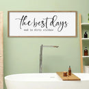 SRSZHIYUE The Best Days End In Dirtiest Clothes Sign Wall Decor Art 32"×12" for Laundry Room Large Wood Framed Wall Hanging (Wood) by CozyNest Decor