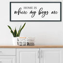 SRSZHIYUE Home Is Where My Boys Are Sign Wall Art Decor 40"×15" for Family Bedroom Large Wood Framed Wall Hanging (Black) by CozyNest Decor