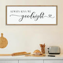 comurdyo Always Kiss Me Goodnight Sign for Bedroom Above bed Wall Decor 40''×15'' Large Wood Frame For Couples Over Bed Hanging Wall Art (Wood) by CozyNest Decor
