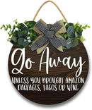 Go Away Hanging Wall Sign for Front Door Home Kitchen Decor Rustic Wooden Round Sign Wall Decoration for Kitchen Dining Room Living Room Bedroom Outdoor by CozyNest Decor