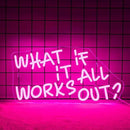 WLHOPE What If It All Works Out Neon Sign Pink Neon Signs for Wall Decor Dimmable Neon Lights LED Sign for Bedroom,Living Room,Bar,Party,Christmas,Birthday Gift by GreenHaven Gardens