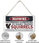 Warning Signs, The Property is Protected By Highly Trained Squirrels Sign, Decorative Wood Hanging Wood Plaque, Funny Warning Decor, Door Gate Hanger, Cute and Funny Garden Decor, Yard Decor by CozyNest Decor