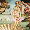 The Birth of Venus “Get Naked” Quote Wallpaper Mural