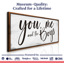 You Me and the Boys Farmhouse Bedroom Sign III
