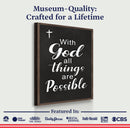 With God All Things Are Possible Faith Sign V