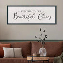 comurdyo Welcome To Our Beautiful Chaos Wall Decor Art 32"X12" for Home Entryway Sign Large Wood Framed Wall Hanging (Black) by CozyNest Decor