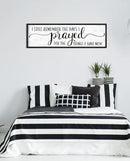I Still Remember the Days I Prayed for the Things I Have Now Sign: Modern Bedroom Signs Wall Decor Above Bed Farmhouse Country Rustic Wall Art Framed Family Signs Hanging Wall Plaques 12 x 40 Inch by CozyNest Decor