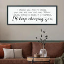 comurdyo I'll Keep Choosing You Sign 40"X15" for Master Bedroom Above Bed Wall Decor I Choose You Large Wood Framed Wall Hanging Art (Black) by CozyNest Decor