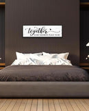 Together is My Favorite Place to Be Sign: Couples Bedroom Wall Decor Above Bed Modern Framed Farmhouse Rustic Family Signs Master Bedroom Wall Decor Hanging Wall Plaques with Sayings 12" x 40" by CozyNest Decor