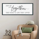 SRSZHIYUE And So Together They Built A Life They Loved Above Bed Sign Wall Decor Art 40"×15" for Master Bedroom Over Bed Large Wood Framed Wall Hanging (Black) by CozyNest Decor