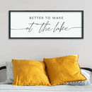 LuZhiQiang Better To Wake At The Lake Above Bed Wall Decor 40"×15" for Lake House Bedroom Over Bed Sign Wood Framed Large Wall Hanging Art (Black) by CozyNest Decor