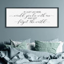 SRSZHIYUE If I Lay Here Would You Lie With Me Sign Bedroom Wall Decor Art 32"×12" Large Wood Framed Wall Hanging (Black) by CozyNest Decor