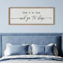 SRSZHIYUE Give It To God And Go to Sleep Sign Wall Decor 40"×15" for Master Bedroom Above Bed Guest Room Over Art Decoration (Wood) by CozyNest Decor
