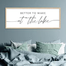 SRSZHIYUE Better To Wake At The Lake Wall Decor Above Bed Sign 40"×15" for Lake House Bedroom Over Bed Large Wood Framed Wall Hanging Art (Wood) by CozyNest Decor