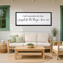 I Still Remember the Days I Prayed for the Things I Have Now quote Sign Framed Wall Art, 40''×15'' Rustic Horizontal I Prayed Plaque, Long I Still Remember the Days Wood Sign Wall Decor by CozyNest Decor