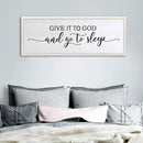 FZZHYQCHY Give It To God And Go To Sleep Above Bed Wall Decor Art 24"X10" Master Bedroom Over Bed Wall Wood Framed Sign (White) by CozyNest Decor