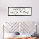 comurdyo Give It To God And Go to Sleep Sign 40''×15'' Master Bedroom Above Bed Wall Decor Wood Framed Couple Large Farmhouse Guest Room Rustic Simple Over Bedside Wall Art Hanging Decor (Black) by CozyNest Decor