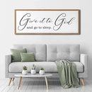 Give It To God And Go To Sleep Sign Wall Decor 40x15 Inch Large Farmhouse Master Bedroom Above Bed Hanging Wall Art Rustic Guest Room Wood Framed Over Bed Wall Decoration (Wood White) by CozyNest Decor