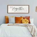 And So Together They Built A Life They Loved Sign 40”X15” Master Bedroom Above Bed Wall Decor Large Framed Wood Farmhouse Sign for Over Bed Bedside Wall Art for Love Sign Decor (Wood) by CozyNest Decor