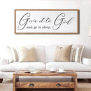 Give It To God And Go To Sleep Sign Wall Decor 40x15 Inch Large Farmhouse Master Bedroom Above Bed Hanging Wall Art Rustic Guest Room Wood Framed Over Bed Wall Decoration (Wood White) by CozyNest Decor