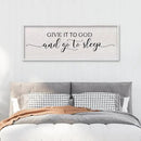 Give It To God And Go To Sleep Above Bed Wall Decor Sign 40"X15" Master Bedroom Over Bed Wall Wood Framed Art (White) by CozyNest Decor