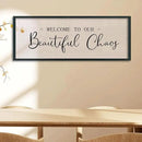 comurdyo Welcome To Our Beautiful Chaos Wall Decor Art 32"X12" for Home Entryway Sign Large Wood Framed Wall Hanging (Black) by CozyNest Decor