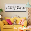 Home Is Where My Boys Are Wall Decor 32"×12" mom and her boys Sign for boys room Playroom Large Wood Framed Wall Hanging Art (Black) by CozyNest Decor
