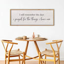 LuZhiQiang I Still Remember The Days I Prayed Sign Bible Verse Christian Wall Decor 40"X15" for Scripture Religious Family Living Room Holy Catholic God Jesus Christ Prayer Home Wall Art (Wood) by CozyNest Decor