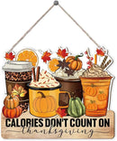 Thanksgiving Door Sign Decor, Calories don't Count on Thanksgiving, Fall Autumn Seasonal Wall Art Hanging Wooden Sign Halloween Decorations for Home Party Outside Indoor, Housewarming Gift by CozyNest Decor