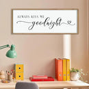 comurdyo Always Kiss Me Goodnight Sign for Bedroom Above bed Wall Decor 40''×15'' Large Wood Frame For Couples Over Bed Hanging Wall Art (Wood) by CozyNest Decor