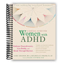 A Radical Guide for Women with ADHD (Spiral Bound)