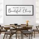 Welcome To Our Beautiful Chaos Sign Wall Decor Framed Wood 32X12 Inch For Rustic Home Living Room Entryway Bedroom Hanging Art (Black) by CozyNest Decor