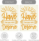 Summer Garden Flag Motivational Signs Have The Day You Deserve Decorations Small Double Sided Burlap art Stained Glass Style Garden Flags 12 x 18 Inch for Outside by GreenHaven Gardens
