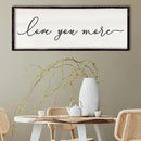 Love You More Above Bed Wall Decor Sign 32"×12" for Master Bedroom Over Bed Large Simple Wood Framed Hanging Wall Art (Black) by CozyNest Decor