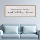 LuZhiQiang I Still Remember The Days I Prayed Sign Bible Verse Christian Wall Decor 40"X15" for Scripture Religious Family Living Room Holy Catholic God Jesus Christ Prayer Home Wall Art (Wood) by CozyNest Decor