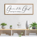 Give It To God And Go To Sleep Sign Wall Decor 40x15 Inch Large Farmhouse Master Bedroom Above Bed Hanging Wall Art Rustic Guest Room Wood Framed Over Bed Wall Decoration (Wood White) by CozyNest Decor