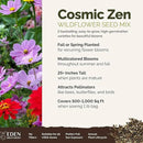 Eden Brothers Cosmic Zen Flower Mixed Seeds for Planting, 1 lb, 480,000+ Seeds with Zinnia Dahlia Flowered, Cosmos Sensation | Attracts Pollinators, Plant in Spring, Zones 3, 4, 5, 6, 7, 8, 9, 10 by GreenHaven Gardens