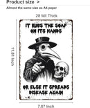 ALKB Halloween Bathroom Decor 8 x 12 Inch - Goth Plague Doctor Metal Tin Sign,Gothic Lovers Gifts,IT RUBS THE SOAP ON ITS HANDS by CozyNest Decor