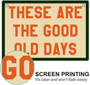 These Are The Good Old Days Sign Inspirational Banner Trendy Retro Nostalgic Wall Hanging, Wall Decor Banner Flag, Wall Flag Living Room Bedroom Decor, Banner for Room, Housewarming Gifts by TinyTreasures Baby Boutique