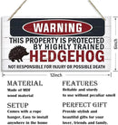 Warning Signs - Highly Trained Hedgehog Plaque, Decorative Wood Hanging Sign for Yard, Street, Garden, Garage, Outdoor, Home by CozyNest Decor